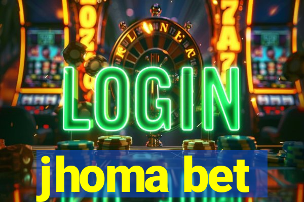 jhoma bet